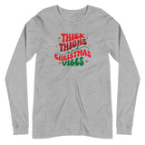 Thicl Thighs Unisex Long Sleeve Tee