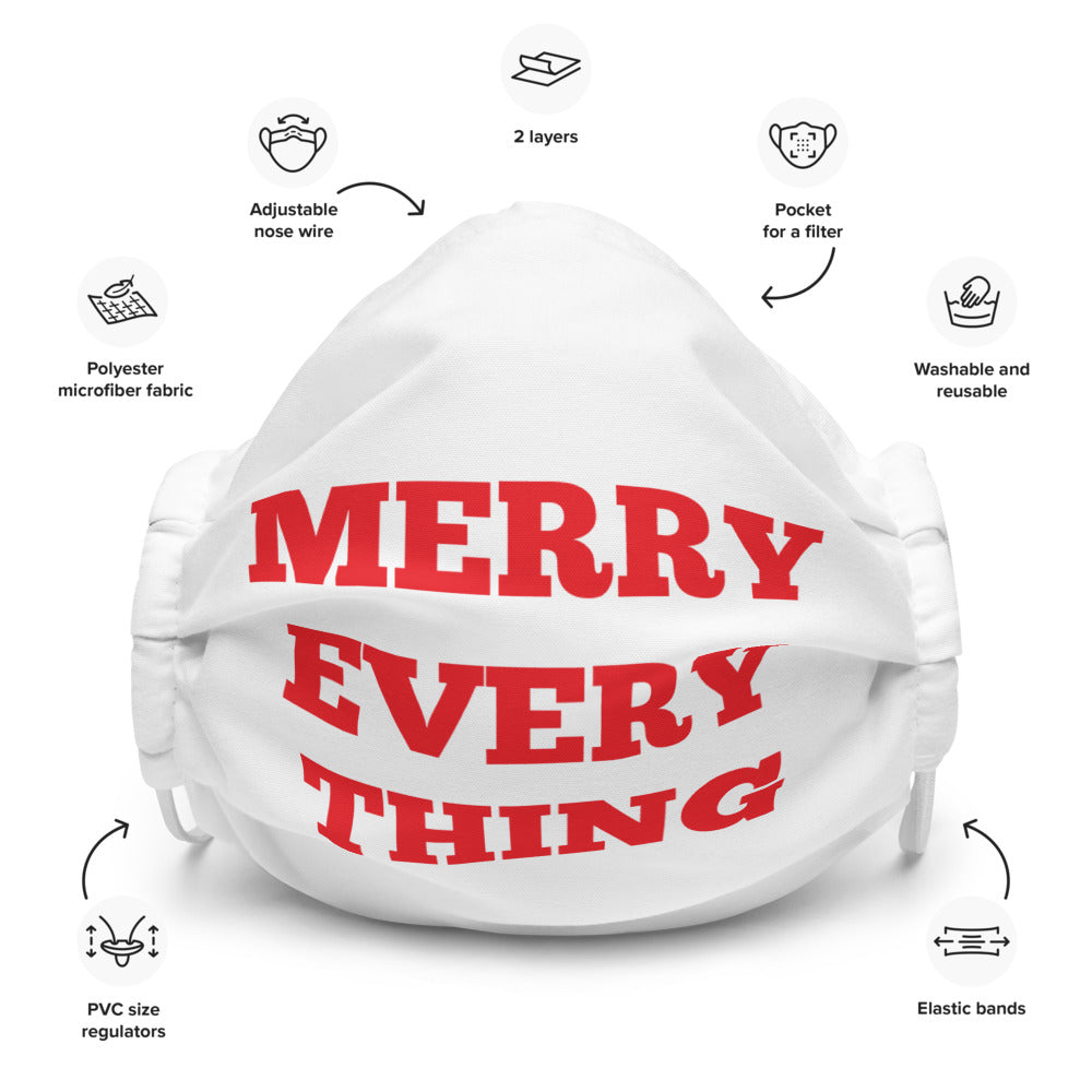 "Merry Everything" Premium face mask