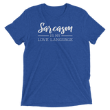 "Sarcasm is my Love Language" Short sleeve t-shirt