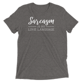 "Sarcasm is my Love Language" Short sleeve t-shirt