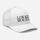 "Low Key Boujee" Trucker Cap