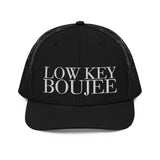 "Low Key Boujee" Trucker Cap