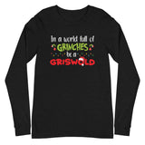 "In a World of Grinches, Be a Griswold" Unisex Long Sleeve Tee