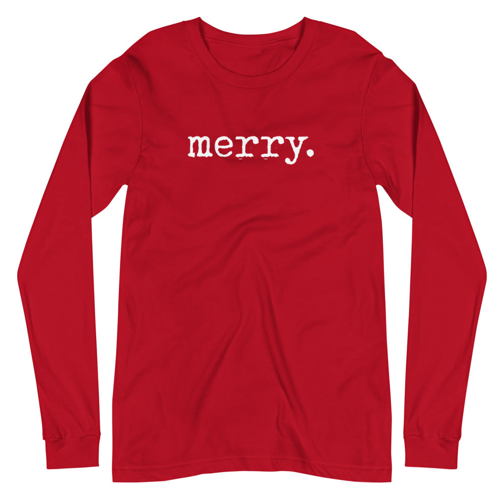 "Merry." Unisex Long Sleeve Tee