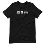 "Dog Mom" Short-Sleeve Unisex T-Shirt