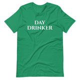 "Day Drinker" Short-Sleeve Unisex T-Shirt