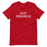 "Day Drinker" Short-Sleeve Unisex T-Shirt