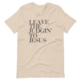 "Leave The Judging to Jesus" Short-Sleeve Unisex T-Shirt