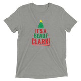 "It's a Beaut Clark!" Short sleeve t-shirt