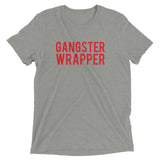 "Gangster Wrapper" Short sleeve t-shirt