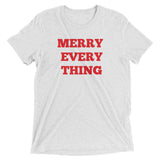 "Merry Everything" Short sleeve t-shirt