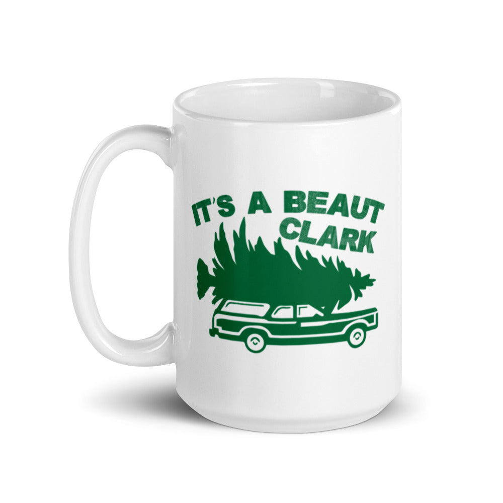 "It's a Beaut Clark!" White glossy mug